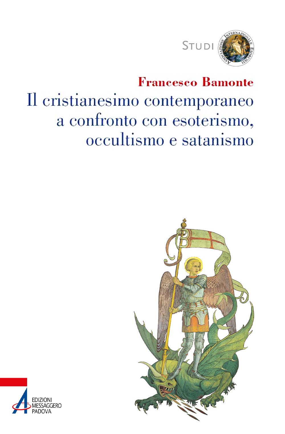 Il cristianesimo contemporaneo a confronto con esoterismo, occultismo e satanismo